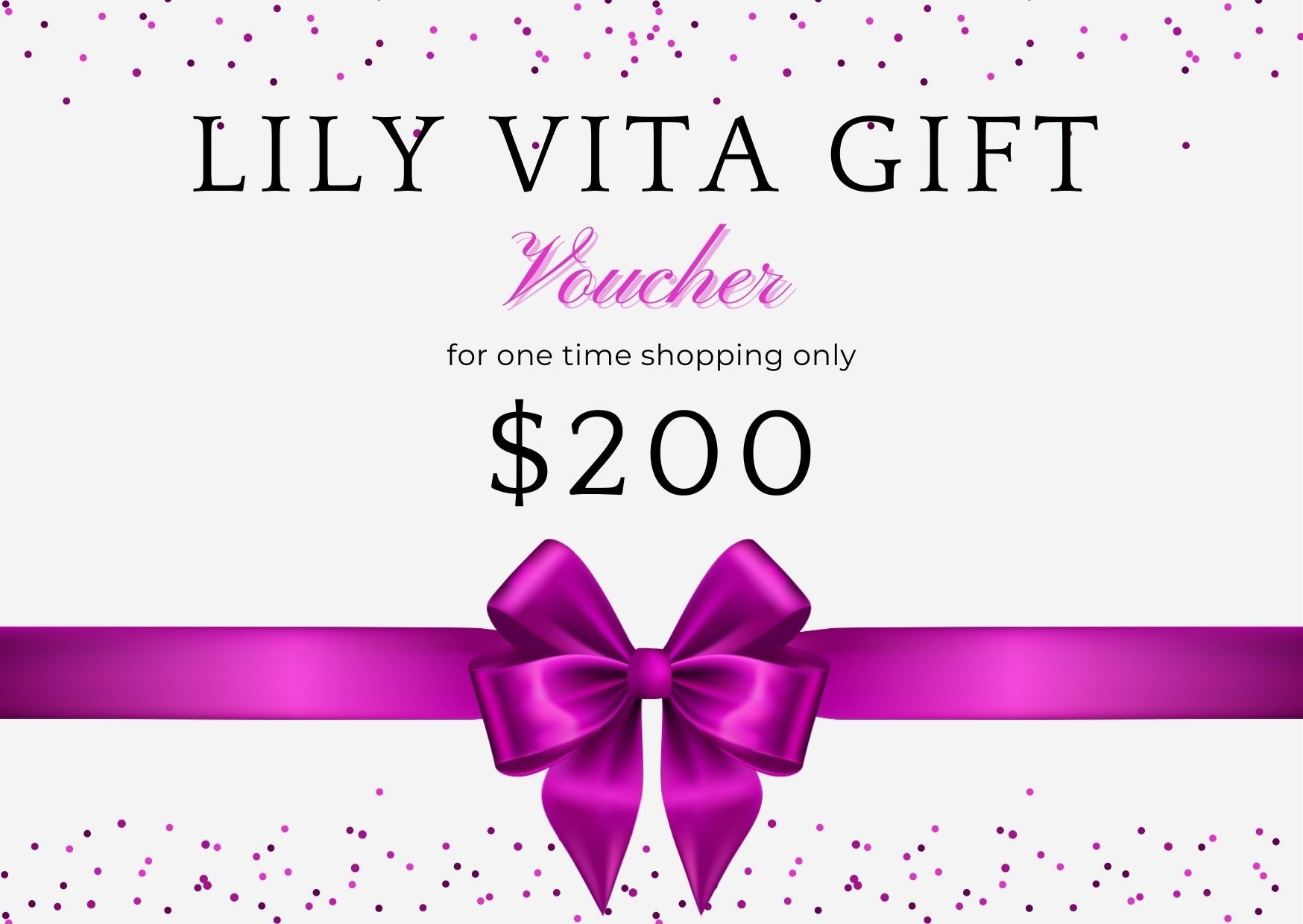 LILY VITA GIFT VOUCHERS $200